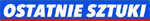Ostatnie sztuki